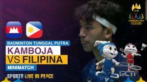 Minimatch Badminton Tunggal Putra Sea Games Cambodia 2023 Cambodia Vs Philippines