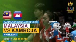 Minimatch Badminton Ganda Campuran Sea Games Cambodia 2023 Malaysia Vs Cambodia