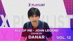 XPlaylist Danar – XPlaylist Vol.12