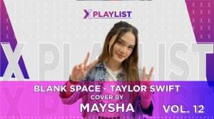 XPlaylist Maysha – XPlaylist Vol.12