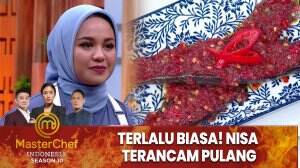 Terlalu Biasa! Nisa Terancam Pulang - MasterChef Indonesia Season 10