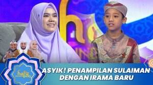 Asyik! Penampilan Sulaiman Dengan Irama Baru - Hafiz Indonesia 2023