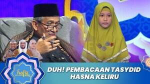Duh! Pembacaan Tasydid Hasna Keliru - Hafiz Indonesia 2023