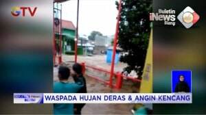 Waspada Hujan Deras & Angin Kencang