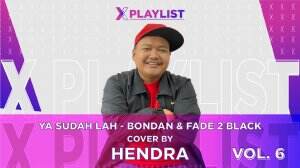 XPlaylist Hendra – XPlaylist Vol.6
