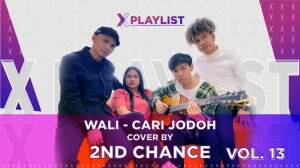 X Playlist 2ND Chance – X Playlist Vol.13