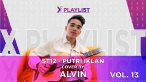 X Playlist Alvin Jonathan – X Playlist Vol.13