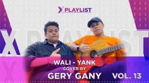 X Playlist Gery Gany – X Playlist Vol.13