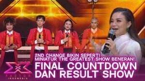 2nd Change Bikin Seperti Miniatur The Greatest Show Beneran!