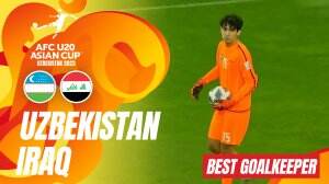 Best Goalkeeper Uzbekistan Vs Iraq