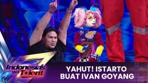 Yahut! Istarto Buat Ivan Goyang - Indonesia's Got Talent 2023