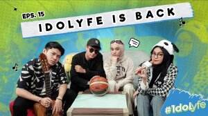 Idolyfe Is Back!!! - RCTI+
