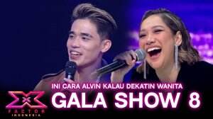 Ini Cara Alvin Kalau Dekatin Wanita