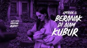 Beranak Di Alam Kubur Eps 06