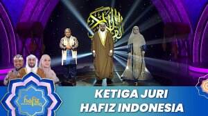 Ketiga Juri Hafiz Indonesia - Hafiz Indonesia 2023