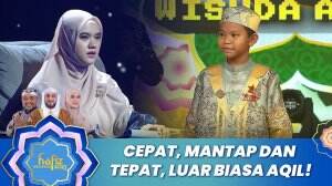 Cepat, Mantap Dan Tepat, Luar Biasa Aqil! - Hafiz Indonesia 2023