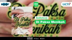 Nonton Streaming Di Paksa Menikah Bab. 51 Online Download Full Episode Sub Indo - RCTI+
