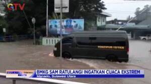 Banjir Kepung Manado Hingga BMKG Ingatkan Cuaca Ekstrem