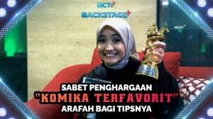 Sabet Penghargaan Komika Terfavorit, Arafah Bagi Tipsnya
