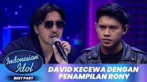 David Kecewa Dengan Penampilan Rony - Indonesian Idol XII