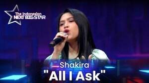 Shakira "All I Ask" - The Indonesian Next Big Star