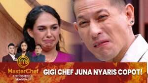 Gigi Chef Juna Nyaris Copot! - MasterChef Indonesia Season 10