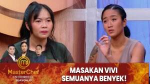 Masakan Vivi Semuanya Benyek! - MasterChef Indonesia Season 10