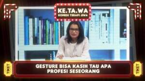 Dari Gesture Bisa Ketebak Profesi Seseorang - KE.TA.WA Eps.2