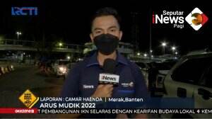Pantauan Arus Mudik 2022 Di Pelabuhan Merak