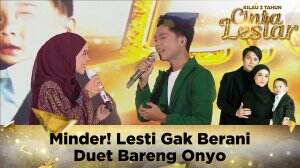 Minder! Lesti Gak Berani Duet Bareng Onyo - Kilau 3 Tahun Cinta Leslar