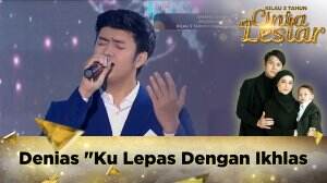 Aidil - Denias "Ku Lepas Dengan Ikhlas" - Kilau 3 Tahun Cinta Leslar