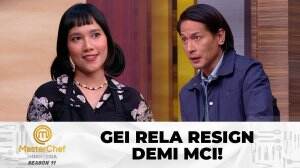 Gei Rela Resign Demi MCI! - MasterChef Indonesia Season 11