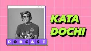 Podcast Kata Dochi