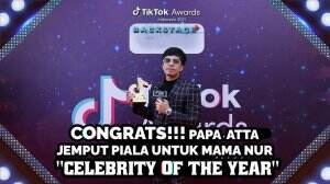 CONGRATS!!! PAPA ATTA JEMPUT PIALA UNTUK MAMA NUR "CELEBRITY OF THE YEAR"