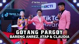 GOYANG PARGOY BARENG ANREZ, ATAP & CLAUDIA