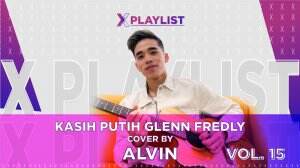 X Playlist Alvin Jonathan – X Playlist VOL.15