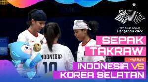 Highlight Asian Games Hangzhou 2022 Sepak Takraw Indonesia Vs Korea Selatan