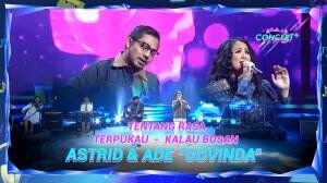 Tentang Rasa & Terpukau & Kalau Bosan, Ade Govinda-Astrid-Cakra Khan