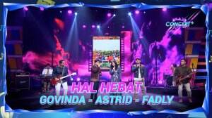 Hal Hebat, Astrid - FAdly - Govinda