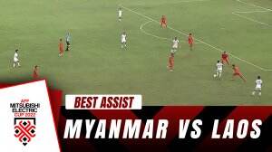 Best Assist Myanmar Vs Laos