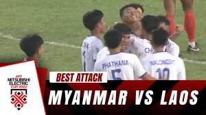 Best Attack Myanmar Vs Laos