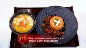 Sup Jagung Udang Tahu Telur Puyuh dan Sapi Pedas Manis Ala Ramos - MasterChef Season 7