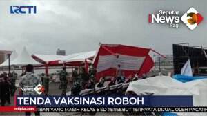 Tenda Vaksin Roboh