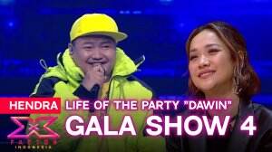 Hendra - Life Of The Party "Dawin"