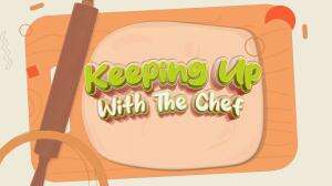 Keeping Up With The Chef Season 13