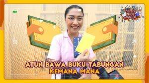 ATUN BAWA BUKU TABUNGAN KEMANA MANA