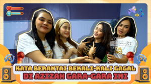 Kata Berantai Berkali-Kali Gagal di Azizah Gara-Gara Ini