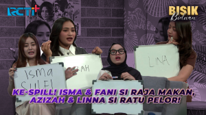 Ke-spill! Isma & Fani Si Raja Makan, Azizah & Linna Si Ratu Pelor!