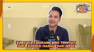 Fun Fact : Seorang Biru ternyata suka koleksi mainan dan jersey