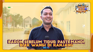 Baron Sebelum Tidur Pasti Mandi, Biar Wangi di Ranjang